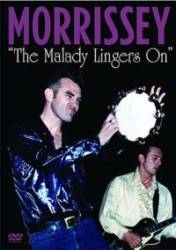 Morrissey : The Malady Lingers On